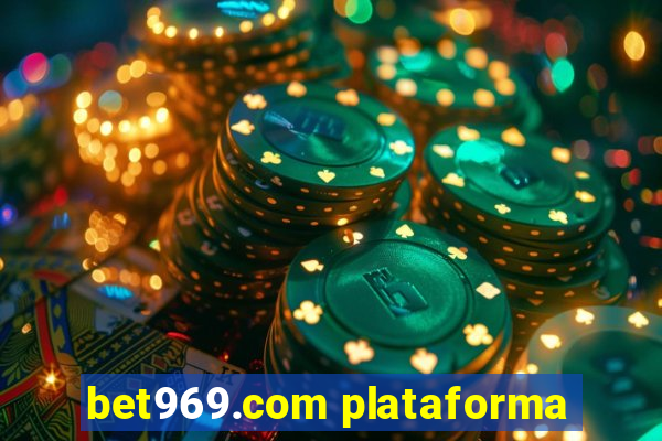bet969.com plataforma